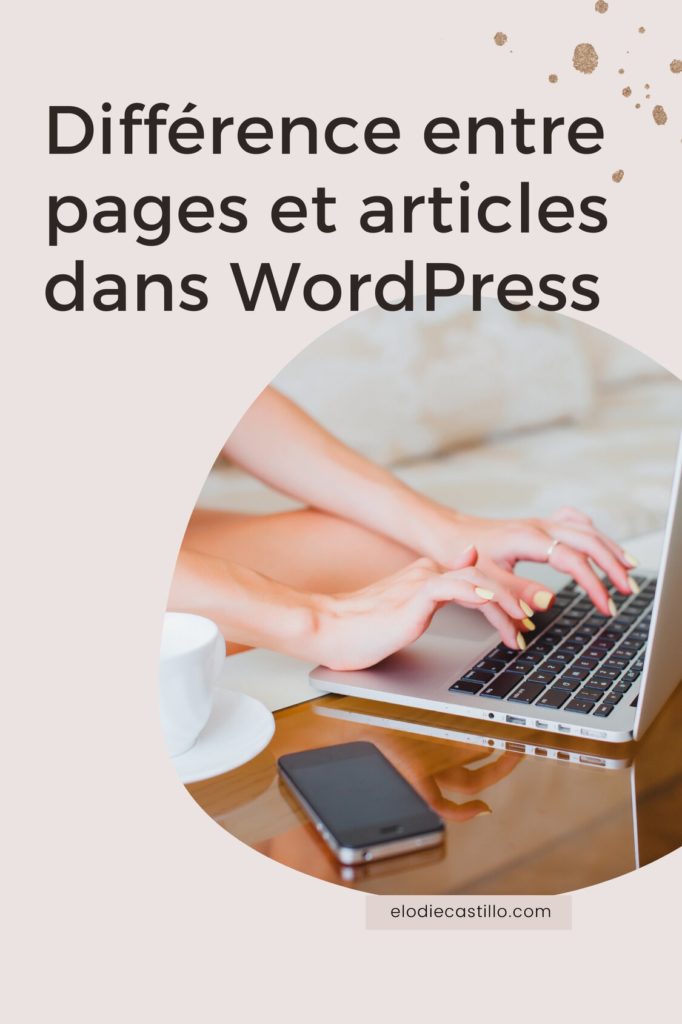 Article sur les différence entre les articles et les pages WordPress
